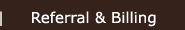 Referral & Billing